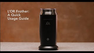 LOR Milk Frother A Quick Usage Guide [upl. by Solegnave731]