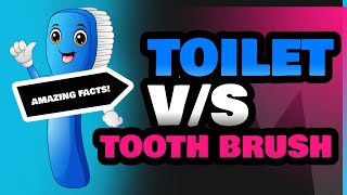 Toilet and Tooth Brush [upl. by Sire]