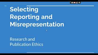 Selective Reporting and Misrepresentation of data Research and Publication ethics Phd coursework [upl. by Damali]