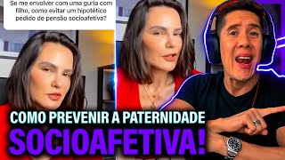 Como Se Prevenir Da Paternidade Socioafetiva E Pensão Socioafetiva [upl. by Isdnil]