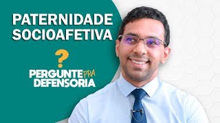 Paternidade socioafetiva O que é Como fazer o reconhecimento [upl. by Leduar404]